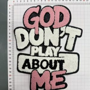 God don't play about me big patches