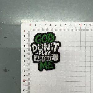 God don't play about me small patches
